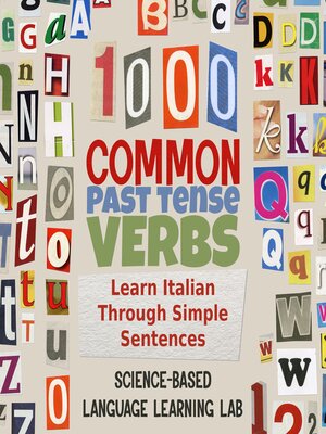 cover image of 1000 Common Past Tense Verbs: Learn Italian Through Simple Sentences